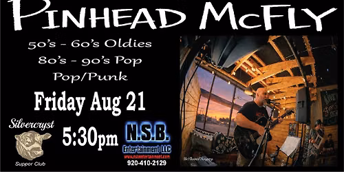 Pinhead McFly at Silvercryst Supper Club