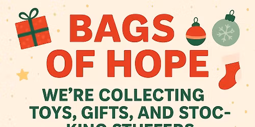 Bags Of Hope Christmas Toy giveaway.