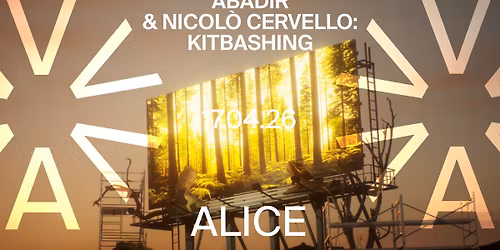 ABADIR & Nicol\u00f2 Cervello: Kitbashing (EG\/IT) at ALICE