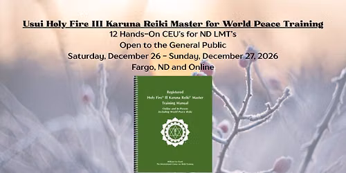 Usui Holy Fire III Karuna Reiki Master for World Peace Training