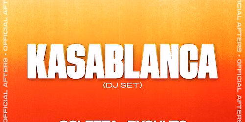 Breakaway After Party: Kasablanca