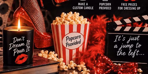 Rocky Horror Picture Show Don\u2019t Dream It Pour It Event