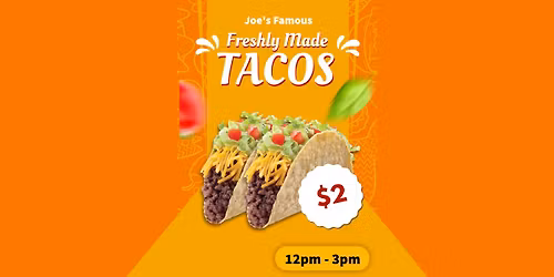 Joe's Famous $2 Tacos