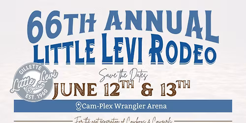 66th Annual Gillette Little Levi Rodeo 