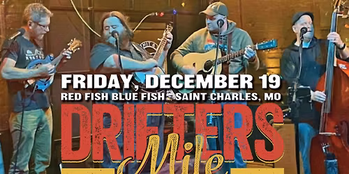 DRIFTERS MILE : BLUEGRASS SHOW