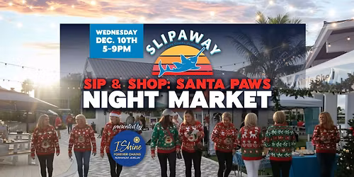 Sip & Shop: Santa Paws Night Market