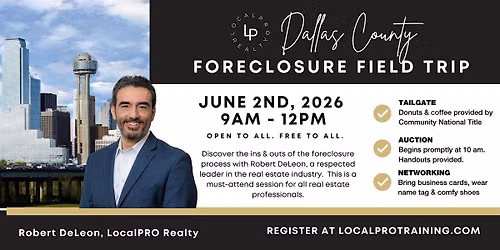DALLAS COUNTY FORECLOSURE FIELD TRIP