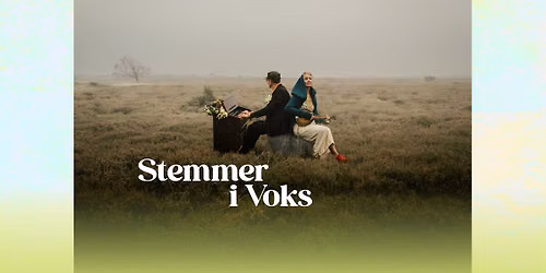 LIVE MUSIK : STEMMER I VOKS (SORTEN MULD MUSIKERE)