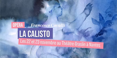 Op\u00e9ra | La Calisto (Francesco Cavalli)