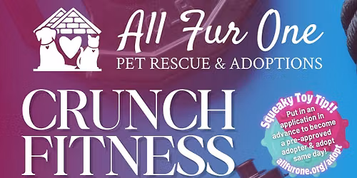 Crunch Fitness Adoption Day Event