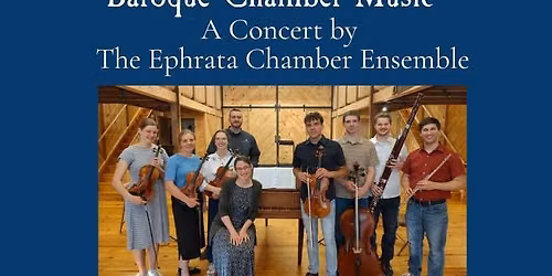 Baroque Music Concert with the Ephrata Chamber Ensemble