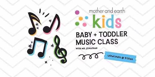 Baby + Toddler Music Class