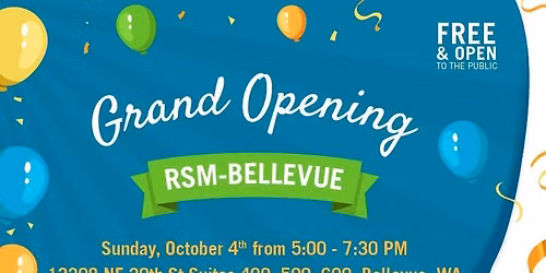 RSM Bellevue Grand Opening