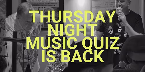 Thursday night Music Quiz\ud83c\udfa4