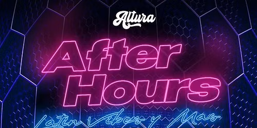 ALTURA AFTER HOURS (21+)