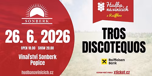 TROS DISCOTEQUOS - Vina\u0159stv\u00ed Sonberk - 26. \u010dervna