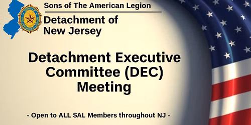 Detachment Executive Committee (DEC) Meeting
