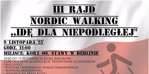 III Rajd Nordic Walking "Id\u0119 dla Niepodleg\u0142ej" 