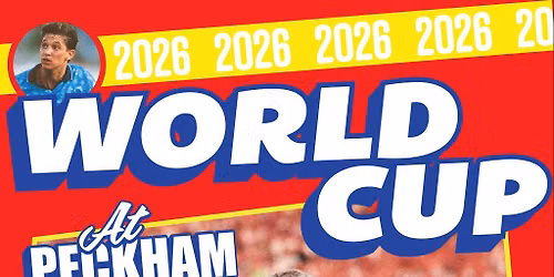 World Cup 2026 @ Peckham Arches - Round of 16: England Vs. ...
