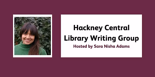 Hackney Central Library Writing Group