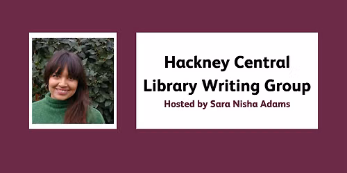 Hackney Central Library Writing Group