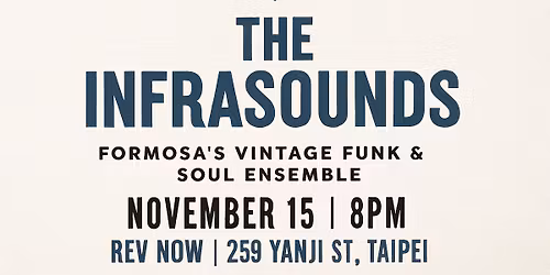 The Infrasounds at Rev Now