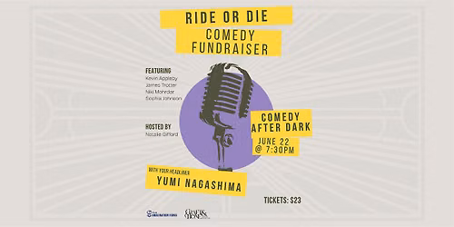 Ride or Die Comedy Fundraiser