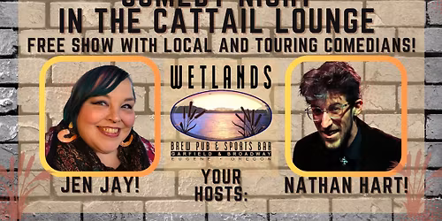 COMEDY NIGHT In The Cattail Lounge
