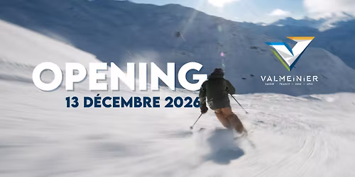 Ouverture du domaine skiable - Valmeinier ⛷🎉