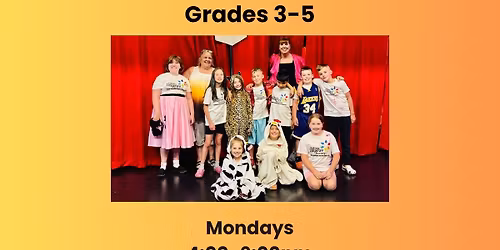 \ud83c\udfad Monday After School Improv Classes for Grades 3-5\u2013 Starting November!  \ud83c\udf41