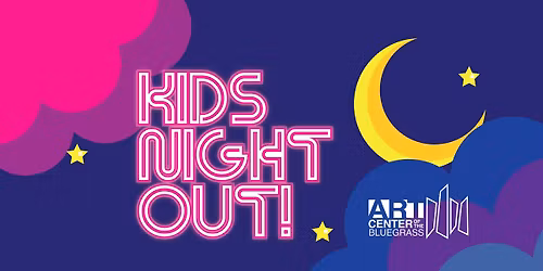Third Thursday - Kids Night Out!