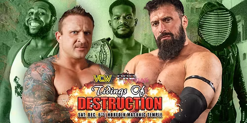 VCW Tidings of DESTRUCTION w\/ Kid Kash