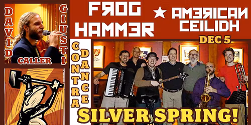 Frog Hammer returns to the Silver Spring Contra!