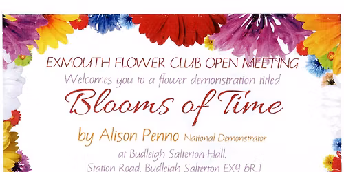 Exmouth Flower Club Open Meeting Blooms of Time