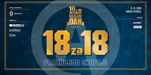 AKTUALOV 18. ROJSTNI DAN | 18 ZA 18 | ARENA STO\u017dICE