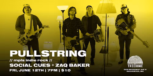 PULLSTRING, SOCIAL CUES + ZAQ BAKER @ Treedome