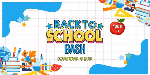 Downtown at Dusk - Back to School Bash!