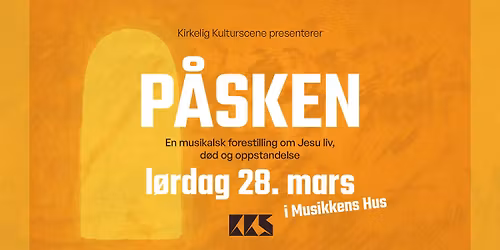 P\u00c5SKEN - En forestilling om Jesu liv, d\u00f8d og oppstandelse