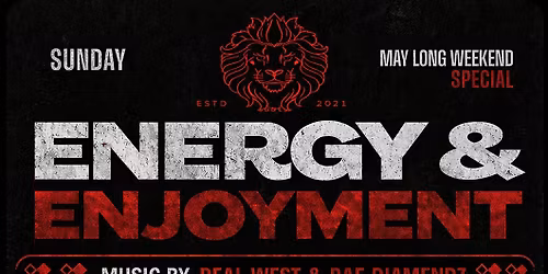 ENERGY & ENJOYMENT (Long Weekend Special)