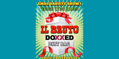 IL Bruto\/Doxxed\/Dirt Bag