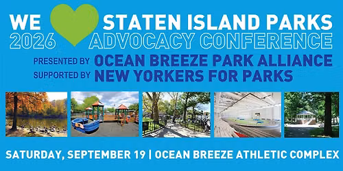 We Love Staten Island Parks Advocacy Conference
