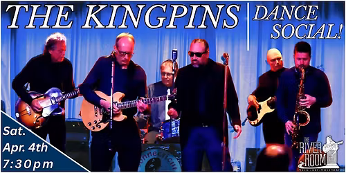 The Kingpins Blues Band: Spring Dance Social!