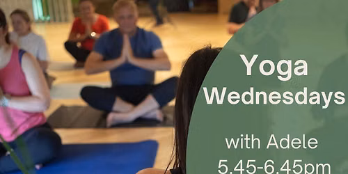 Wellness Wednesdays - Yoga at Dean Clough, Halifax 5.45 - 6.45pm