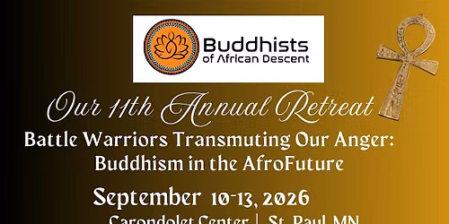 11th Annual Buddhists of African Descent Retreat