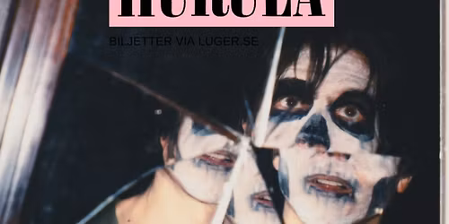 HURULA || THE TIVOLI || HELSINGBORG