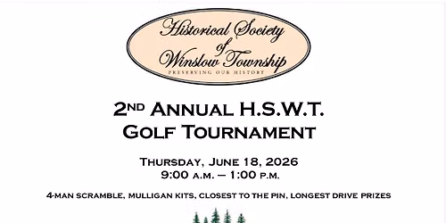 2nd Annual Historical Society of Winslow Township Golf Tournament