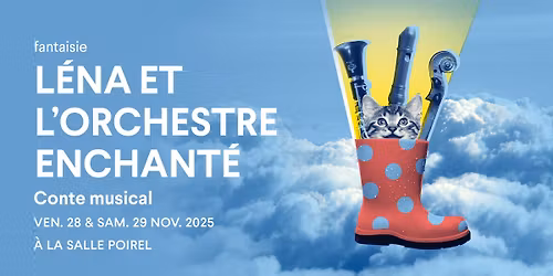 FANTAISIE | L\u00e9na et l'Orchestre enchant\u00e9