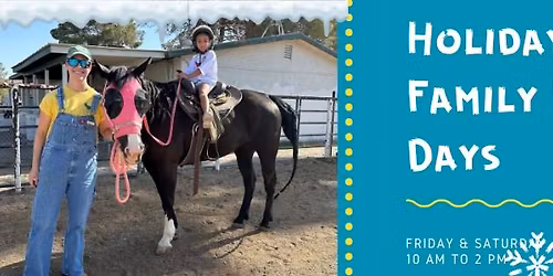 Holiday Family Farm Days