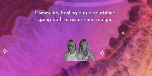 June - Monthly Healing Circle & Sacred Sound Bath
