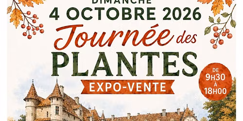 Journ\u00e9e des Plantes au Ch\u00e2teau de Neuvic